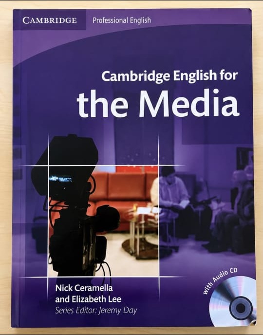 Cambridge English for the Media — Ceramella & Lee