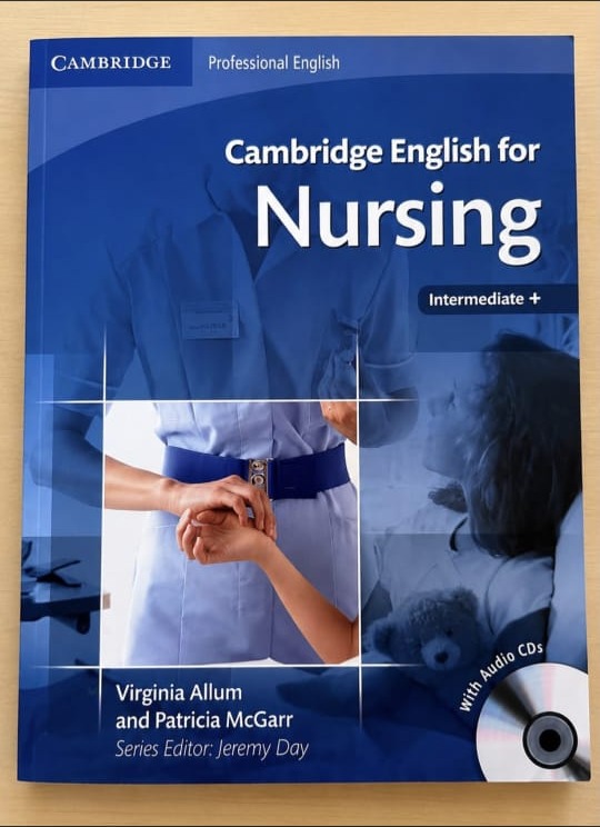 Cambridge English for Nursing — Intermediate+ — Allum & McGarr